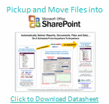 Pickup and Move Files into SharePoint